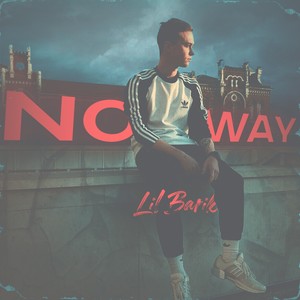 No Way (Explicit)