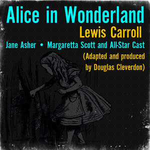 Lewis Carroll: Alice in Wonderland