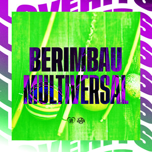 Berimbau Multiversal (Explicit)