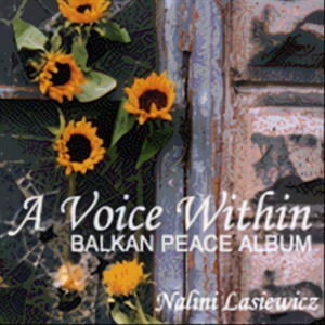 A Voice Within: Balkan Peace Album