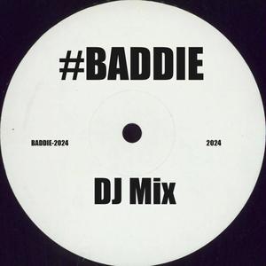 #Baddie (Explicit)