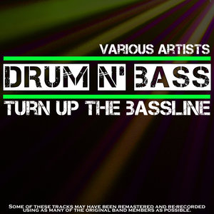 Drum N' Bass Mix: Turn Up The Bassline