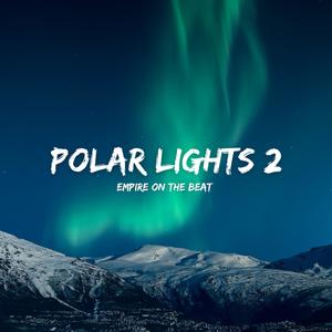 Polar Lights 2 (Explicit)