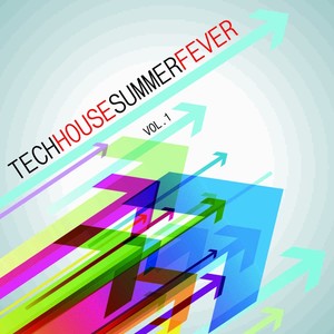 Tech House Summer Fever, Vol. 1