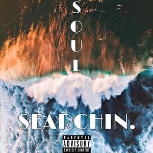 Soul Searchin' (Explicit)