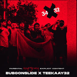 34x32 (feat. Teekaay32) (Explicit)