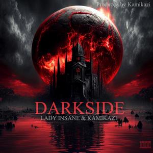 Darkside (feat. Kamikazi) [Explicit]