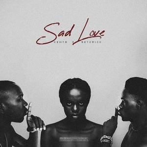 Sad Love (Explicit)