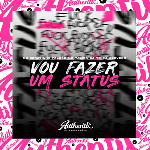 Vou Fazer um Status (Explicit)