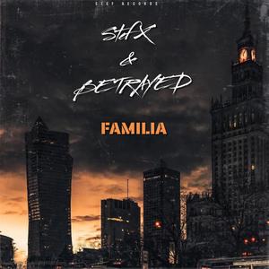 FAMILIA (feat. BETRAYED) [Explicit]