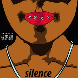 Silence (feat. Pheyy) [Explicit]