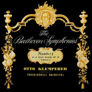 'Eroica' Symphony No. 3 in E-Flat Major, Op. 55 - I. Allegro con brio