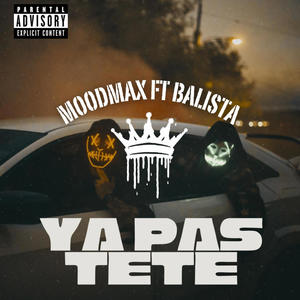 YA PAS TÊTE (feat. BALISTA) [Explicit]