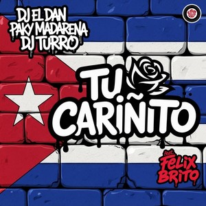 Tu Cariñito (feat. Felix Brito)