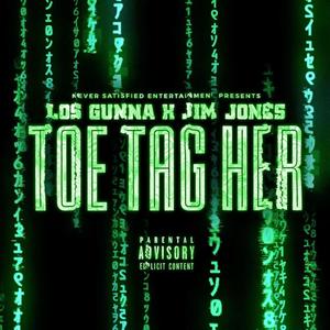 Toe Tag Her (Explicit)