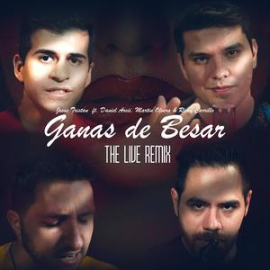Ganas de Besar(feat. Daniel Arcii, Martin Olvera & Ricky Carrillo) (Remix)