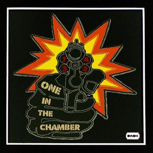 One In The Chamber