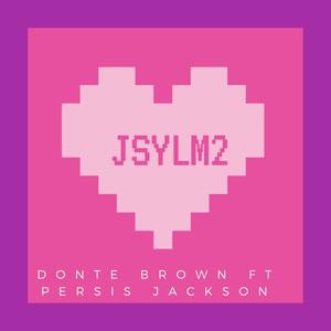 JSYLM2(feat. Persis Jackson)