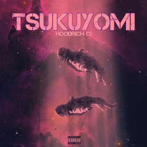 Tsukuyomi (Explicit)