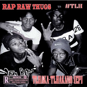 TLHAKA-TLHAKANO (EP) [Explicit]