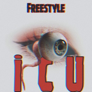 Icu (Freestyle) [Explicit]