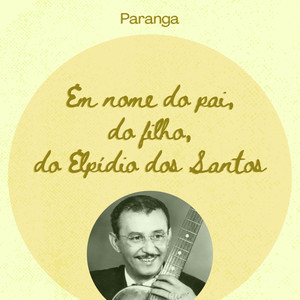 Em Nome do Pai, Do Filho, Do Elpídio Dos Santos