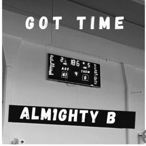 Got Time (Explicit)