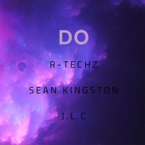 Do (feat. Sean Kingston & J.L.C) [Explicit]