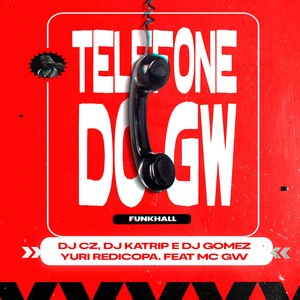 Telefone do GW (FunkHall) (Explicit)