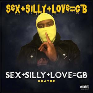 Sex Silly Love GB (Explicit)