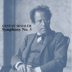 Mahler: Symphony No. 5