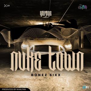 Nuke Town (Explicit)