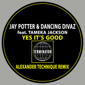 Yes It's Good (Alexander Technique Remix)