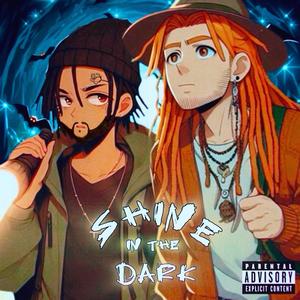 SHINE IN THE DARK ⋆⁺₊✧ (feat. Callon B) [Explicit]