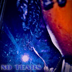 No Tears (Explicit)