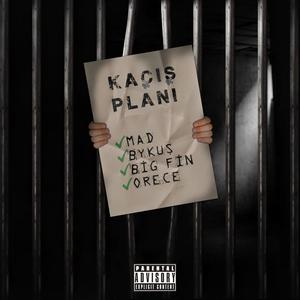 Kaçış Planı (feat. Mad, Big Fin & Orece) [Explicit]