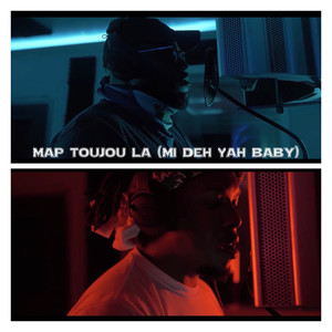 Map Toujou La (Mi Deh Yah Baby) [Explicit]