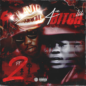 4alilB!tch pt.2 (Explicit)