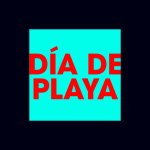 Dia de Playa (Explicit)