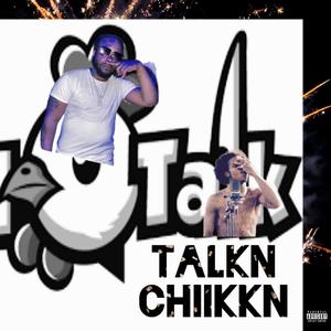 TalkN ChiikkN (feat. ABM TRIGGA)