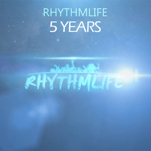 Rhythmlife 5 Years