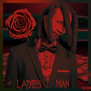 LADIES MAN (Explicit)