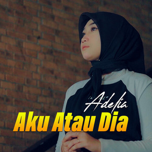 Aku atau Dia