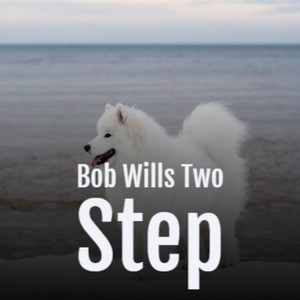 Bob Wills Two Step