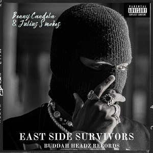 Eastside Survivors (Explicit)