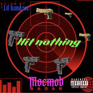 Hit Nothing (Explicit)