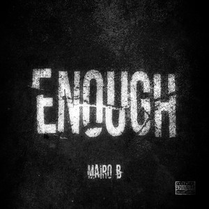 Enough (Explicit)