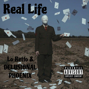 Real Life (Explicit)