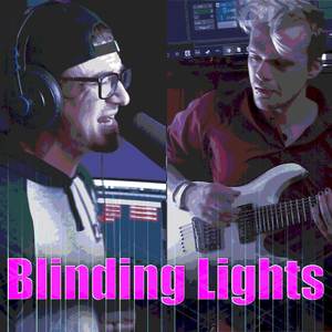 Blinding Lights (Industrial Metal Version)