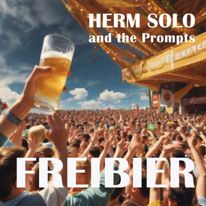 Freibier (Oktoberfest Version) [Explicit]